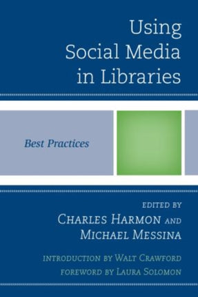 Using Social Media in Libraries Best Practices