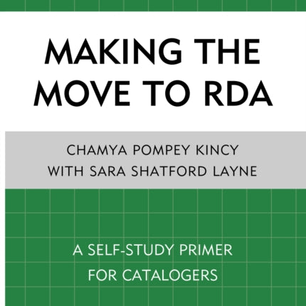 Making the Move to RDA A SelfStudy Primer for