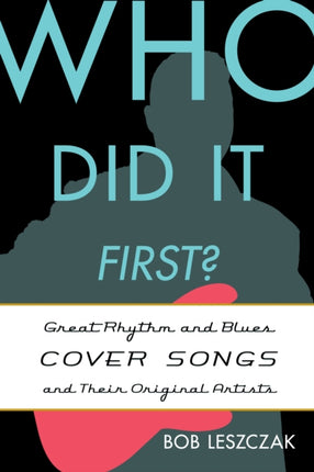 Who Did it First Great Rhythm and Blues Cover