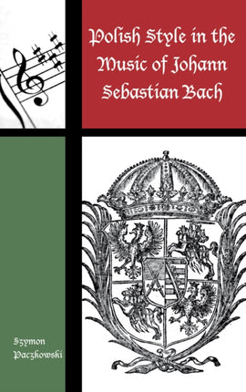 Polish Influence on Music Johacb Contextual Bach
