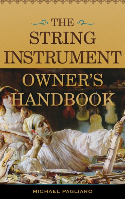The String Instrument Owners Handbook