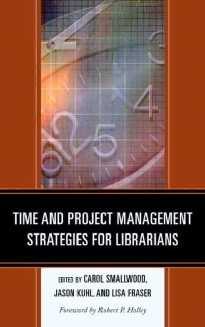 Time and Project Management Strategies for