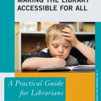 MAKING THE LIBRARY ACCESSIBLE PB