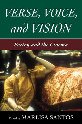 Verse Voice and Vision Poetry and the Cinema
