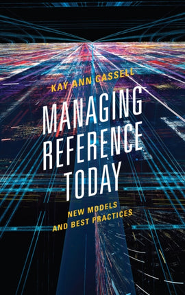 Managing Reference Today New Models and Best