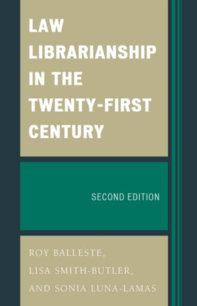 Law Librarianship in the TwentyFirst Century
