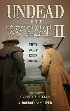 Undead in the West II They Just Keep Coming