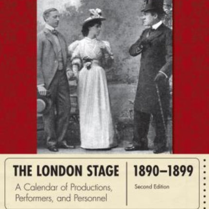The London Stage 18901899