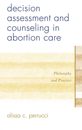 Decision Assessment and Counseling in Abortion