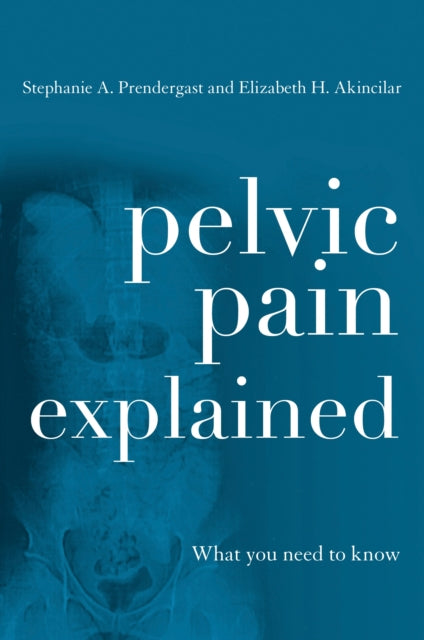 Pelvic Pain Explained What You Need to Know