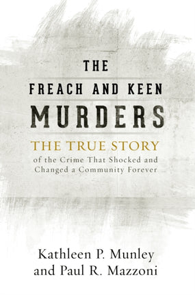 The Freach and Keen Murders