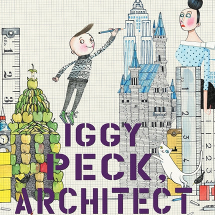 Iggy Peck, Architect