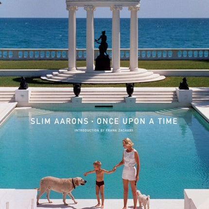 Slim Aarons: Once Upon a Time