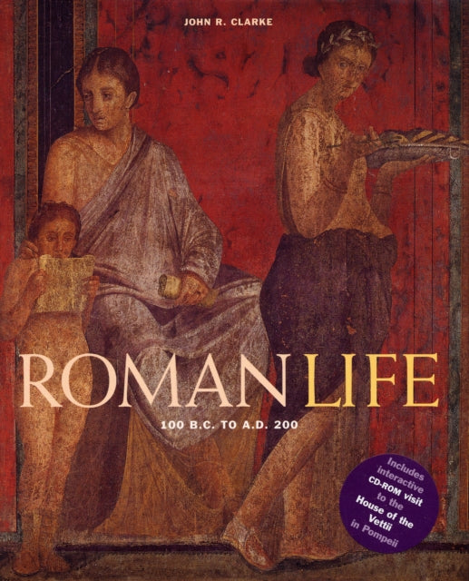 Roman Life: 100b.C. to A.D.200