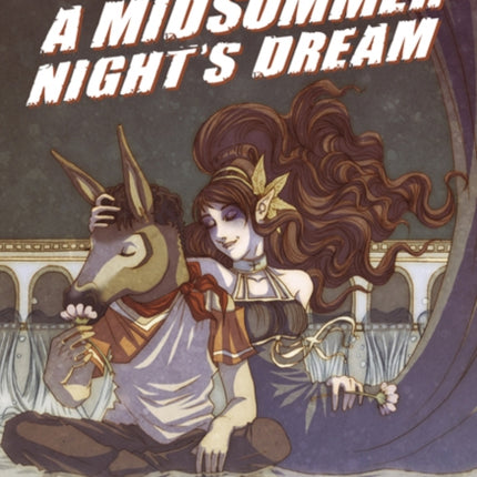 Manga Shakespeare: A Midsummer Night's Dream