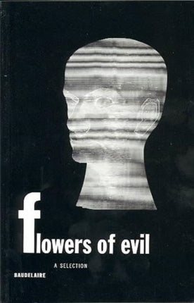 Flowers of Evil: A Selection