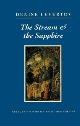 The Stream & the Sapphire: Selected Poems on Religious Themes