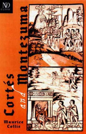 Cortes and Montezuma A New Directions classic