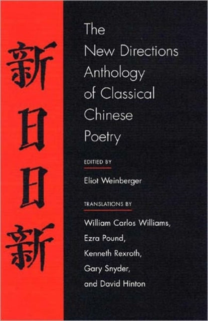 The New Directions Anthology of Classical Chinese Poetry