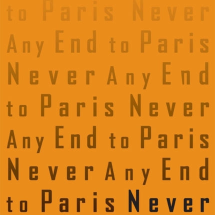 Never Any End to Paris