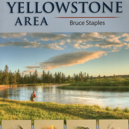 Flies for the Greater Yellowstone Area