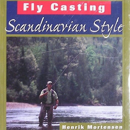 Fly Casting Scandinavian Style