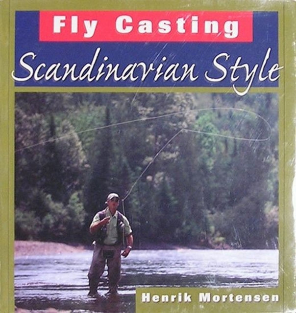 Fly Casting Scandinavian Style