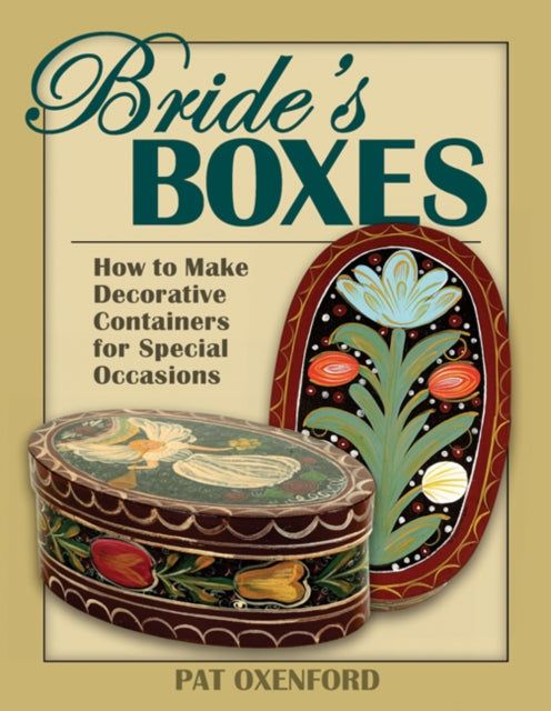 Brides Boxes How to Make Decorative Containers for Special Occasions