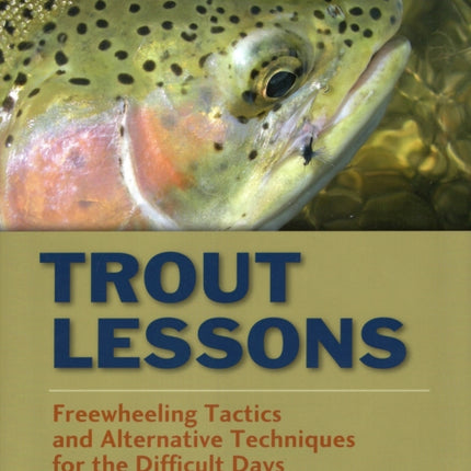 Trout Lessons