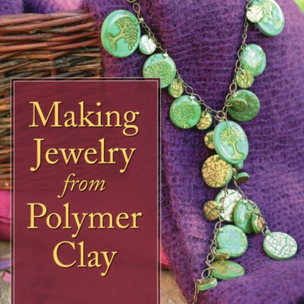 Making Jewelry from Polymer Clay