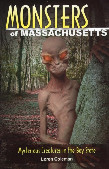 Monsters of Massachusetts Mysterious Creatures in