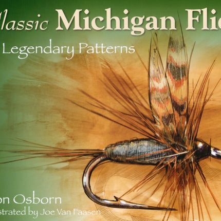 Classic Michigan Flies