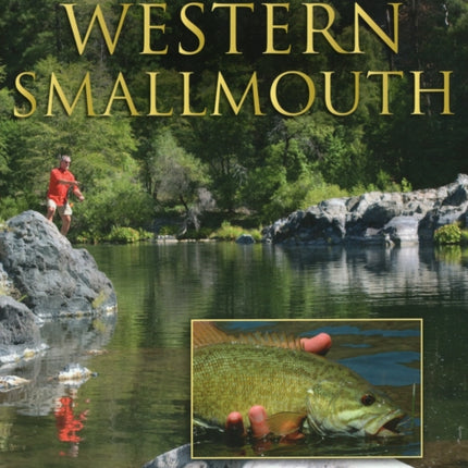 Fly Fishing for Western Smallmouth