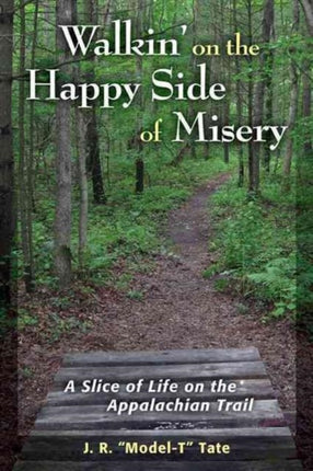Walkin on the Happy Side of Misery A Slice of