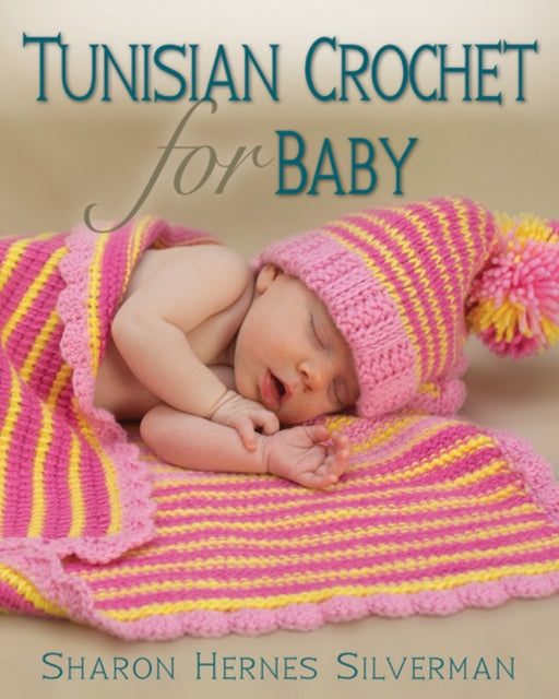 Tunisian Crochet for Baby