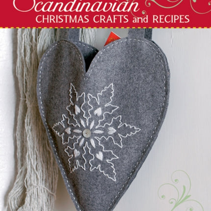 Scandinavian Christmas Crafts and Recipes