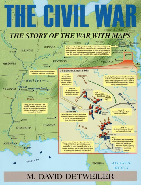 The Civil War The Story of the War with Maps