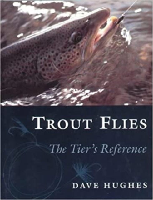 Trout Flies The Tiers Reference 1