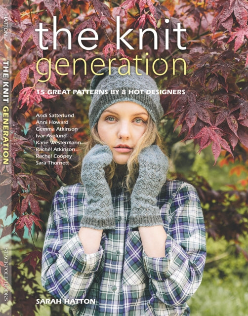 The Knit Generation: 15 Great Patterns by 8 Hot Designers