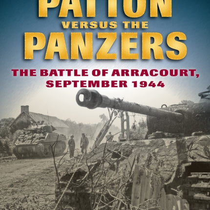 Patton Versus the Panzers