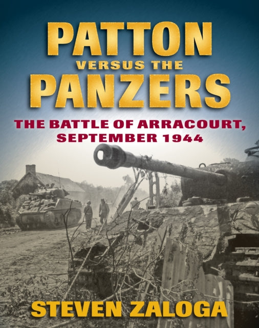 Patton Versus the Panzers