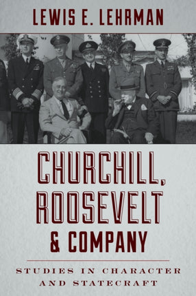 Churchill Roosevelt  Company