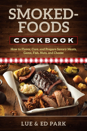 The SmokedFoods Cookbook