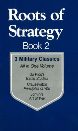 Roots of Strategy Book 2 3 Military Classics 02