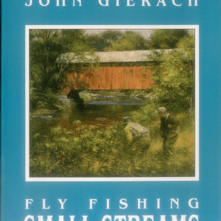 Fly Fishing Small Streams