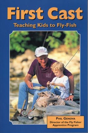 First Cast: Teaching Kids to Fly-fish