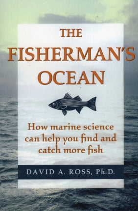 THE FISHERMANS OCEAN By David A Ross PhD