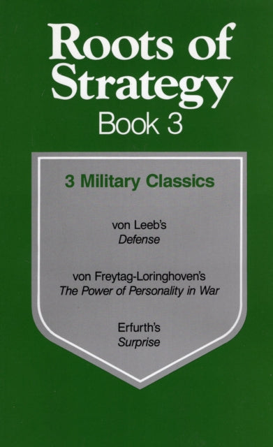 Roots of Strategy Book 3 3 Military Classics 03