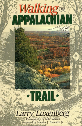 Walking the Appalachian Trail Official Guides to