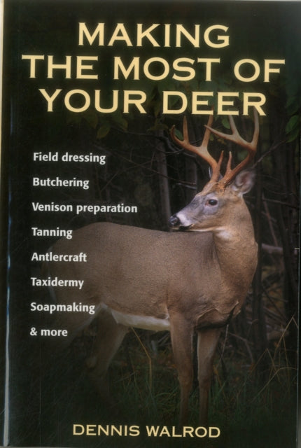 Making the Most of Your Deer Field Dressing